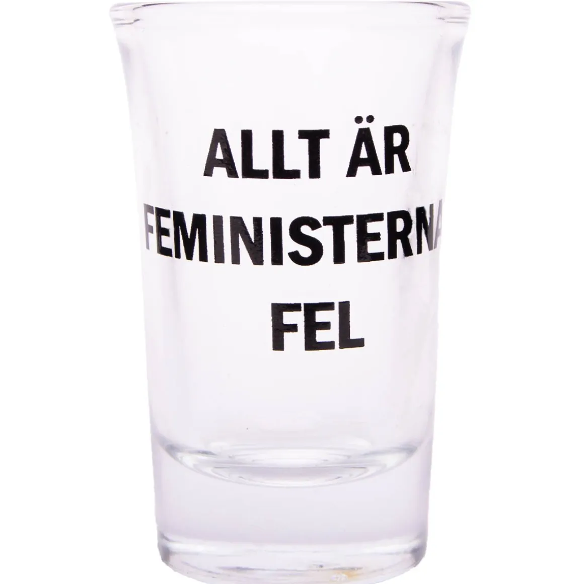Snapsglas, Allt är feministernas fel