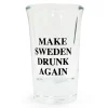 Snapsglas, make Sweden drunk again