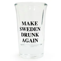 Snapsglas, make Sweden drunk again