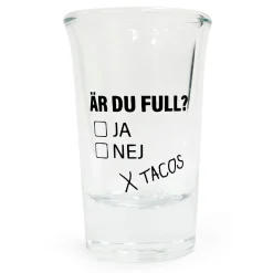 Snapsglas, Är du full? Ja-Nej-Tacos