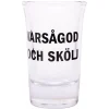 Snapsglas, varsågod och skölj